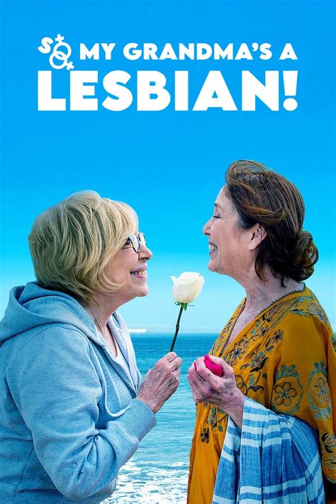 granny lesbians|So My Grandma’s a Lesbian! 